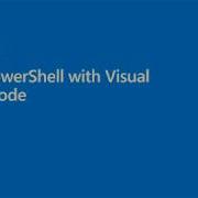 PowerShell Lesson 2 Intro To Running PowerShell In Visual Studio Code VS Code