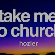 Hozier Take Me To Church Lyrics