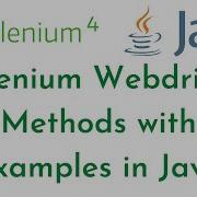 Selenium Webdriver Methods With Examples In Java Selenium Webdriver Commands Selenium Tutorials