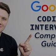 How To Ace The Google Coding Interview Complete Guide