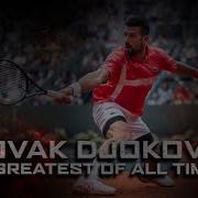 NOVAK DJOKOVIC THE GOAT V