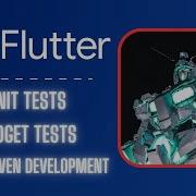 Flutter Testing Tutorial Unit Test TDD And Widget Test