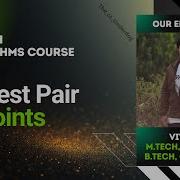 Closest Pair Of Points Algorithms Lecture 55 The Cs Underdog