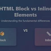 HTML Block Vs Inline Elements Explained For Beginners