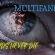 Multifandom Legends Never Die Ft The Current
