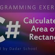 C Program To Calculate The Area Of A Rectangle Programming Exercise