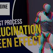 UE4 L UE5 L Hallucination Effect L Post Process Tutorial L Unreal Engine 4 26
