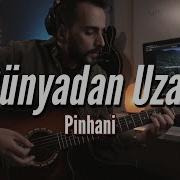 Pinhani Dünyadan Uzak Gitar Dersi TABLI