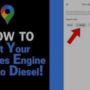 How To Set Your Vehicles Engine Type To Diesel On Google Map NEW
