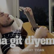 Oğuz Berkay Fidan Sana Git Diyemem Akustik Performans