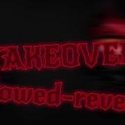 TAKEOVER Gf Vs Cassandra Slowed Reverb