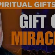 The TRUTH About The Gift Of Miracles Spiritual Gifts 9 2025 Pastor Allen Nolan