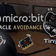 Micro Bit Tutorial Obstacle Avoidance Using Tiny Bit Robot