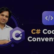C Coding Conventions CSharp Basics