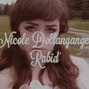 Nicole Dollanganger Rabid Lyrics