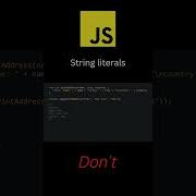 JavaScript ES6 Feature String Literals With Backticks Do S And Don Ts