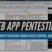 Web App Testing Episode 4 XXE Input Validation Broken Access Control And More XSS