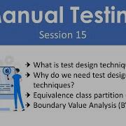 Manual Testing Session 15 Test Design Techniques ECP BVA