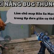 CF Mobile Kĩ Năng Nâng Cao để Leo Rank đó Là Bug Thùng Nhé Ae