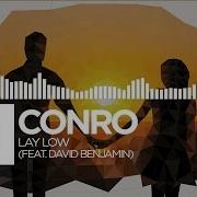 Conro Lay Low Feat David Benjamin Monstercat Release