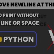 How To Print Without A Newline Or Space Python Shorts