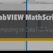 Mathscript Node EP6 Computing On Data 1D Array