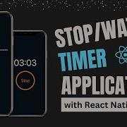 Master React Native By Building A Stop Watch Timer App Easy Tutorial