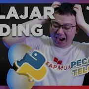 Belajar Coding Dari 0 Dalam 10 Menit Dengan Python Untuk Pemula Bahasa Indonesia