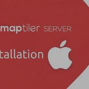 Mac MapTiler Server Installation Tutorial