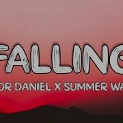 Trevor Daniel Falling REMIX Lyrics Feat Summer Walker