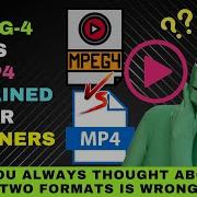 Разница между MPEG 4 и MP4 для начинающих вы будете шокированы узнав эти факты