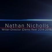 Writer Director Demo Reel Nathan Nicholls 2018