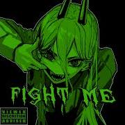FIGHT ME WAKE UP 2 SPED UP