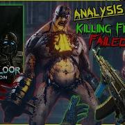 Analysis Killing Floor S OTHER Failed Game
