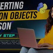 How To Convert Python Objects To JSON Python Tutorial Python Full Course For Beginner