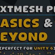 Quickstart To TextMesh Pro Basics And How To Level Up Works In Unity 6