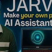 Jarvis AI Assistant Kaise Banaye Personal AI Assistant In 10 Minutes Python Project