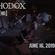 Orthodox Full Set HD Live At The Foundry Concert Club