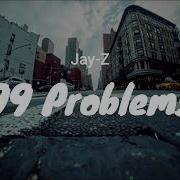 JAY Z 99 Problems LYRICS
