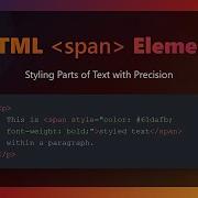 HTML Span Element Styling Text Made Easy For Beginners