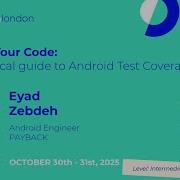 Kover Your Code практическое руководство по тестированию Android Эйад Зебдех Droidcon London