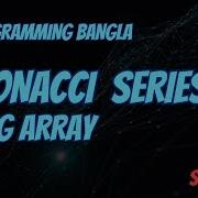 Fibonacci Series Using Array C Programming Bangla