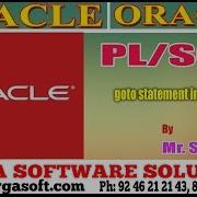 Oracle Goto Statement In PL SQL By Siva