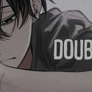 Nightcore Doubt Lyrics By Rosendale