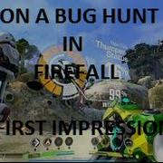FireFall Bug Stomping First Impression