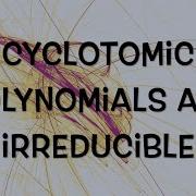 Cyclotomic Polynomials Of Degree P 1 Are Irreducible