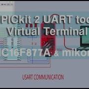 How To UART Communication Use PIC Mircontroller And PICkit 2