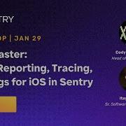 Fix It Faster Crash Reporting Tracing And Logs For IOS In Sentry