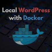 How To Install WordPress On Localhost With Docker