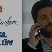 Beni Bırakma 538 Bölüm